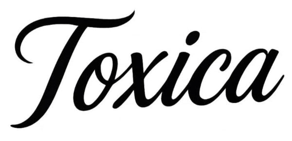 Toxica